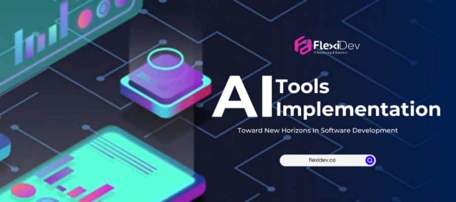  AI Tools Implementation: Toward New Horizons In Software Development